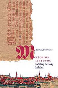 Mazosios Lietuvos indelis i lietuviu kultura