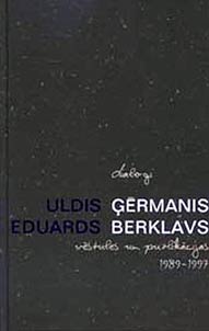 Dialogi, vēstules un publikācijas 1989-1997