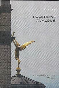 Poliitiline avaldus. Arvamusi ja kommentaare 1996-2008