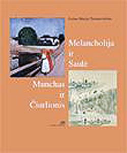 Melancholija ir Saulė. Munchas ir Čiurlionis