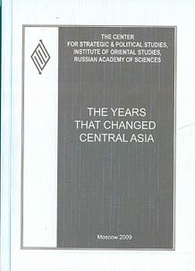 The years that changed Central Asia