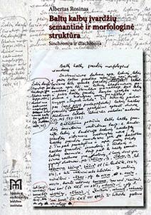 Baltų kalbų įvardžių semantine ir morfologine struktūra. Sinchronija ir diachronija