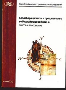 Collaboration and betrayal in World War II. Vlasov and the Vlasov movement