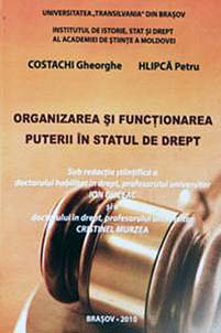 Organizarea şi funcţionarea puterii în statul de drept