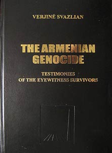 The Armenian genocide. Testimonies of the eyewitness survivors