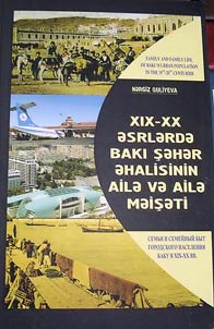 XIX - XX äsrlärdä Bakı şähär ähalisinin ailä vä ailä mäişäti