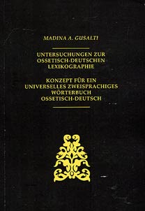 Ossetian-German lexicography. A concept for universal bilingual dictionary