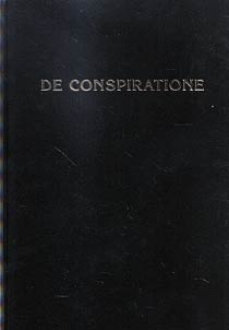 De Conspiratione / About Plot