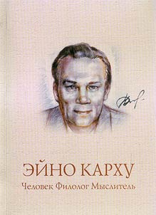 Eino Karhu is a man, scholar, thinker