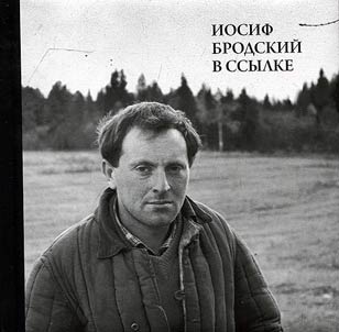 Iosif Brodskiĭ v ssylke ( +CD)
