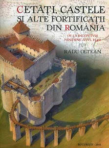 Cetati, castele si alte fortificatii din Romania