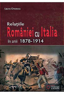 Relaţiile României cu Italia în anii 1878-1914