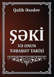 Şəki və onun təbabət tarixi