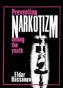 Preventing Narkotizm Among the Youth