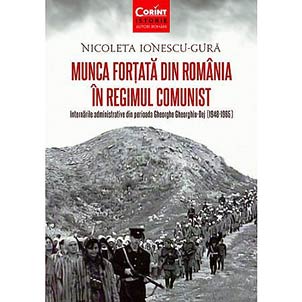 Munca fortata in Romania in regimul comunist