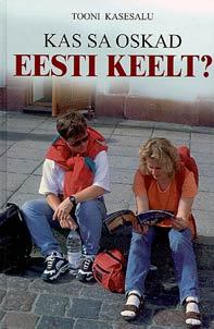 Kas sa oskad eesti keelt?