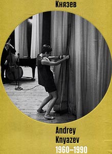 Andreĭ Kni︠a︡zev 1960-1990