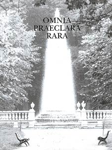 Omnia Praeclara Rara