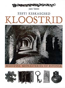 Medieval Monasteries of Estonia