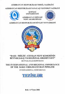 Baki - Tbilisi - Ceyhan neft kamarinin beynalxalg va regional ahamiyyati