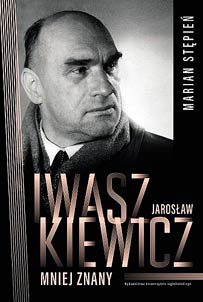 Jaroslaw Iwaszkiewicz mniej znany