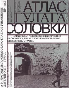 The Gulag atlas. Solovki