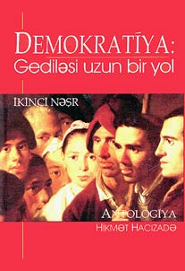 Demokratiya: Gedilasi uzun bir yol