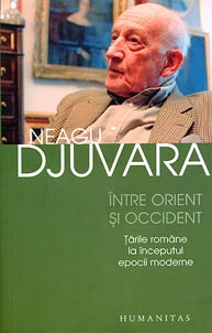&Icirc;ntre Orient şi Occident: Ţările romăne la &icirc;nceputul epocii moderne (1800-1848)