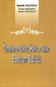 Orneklerle Folklor, Halk va Tekke Edebiyati Sozlugu