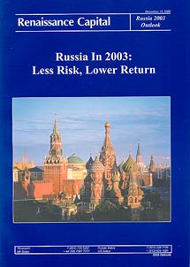 Russia In 2003: Less Risk, Less Return