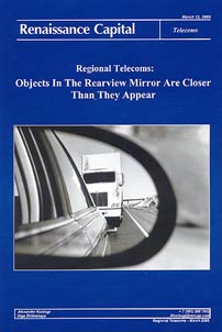 Regional Telecom: Objects in the Rearview Mirror Are Closer Than They Appear