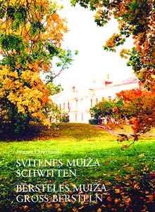 Svitenes Muiza. Bersteles Muiza / Schwitten. Gross-Bersteln