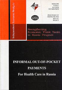 Informal Out-Of-Pocket Payments for Health Care in Russia
