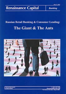 Russian Retail Banking & Consumer Lending: the Giant and the Ants