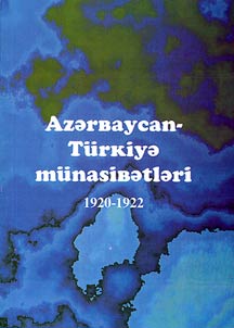 Azarbaycan-Turkiya munasibatlri (1920-1922)