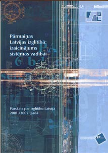 Parmainas Latvijas izglitiba: izaicinajums sistemas vadibai