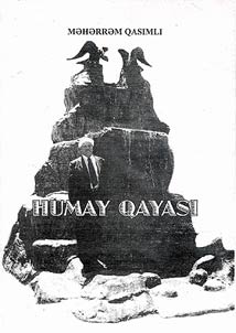 "Humay Qayasi", Famil Qaracalli yaradiciliginda afsana va ravayatlar