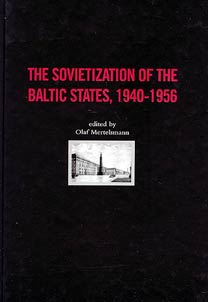 The Sovietization of the Baltic States 1940-1956