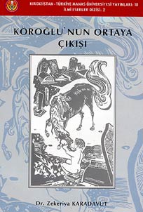 Koroglu eposunun z︠h︡aralyshy / Koroglu'nun ortaya cikisi