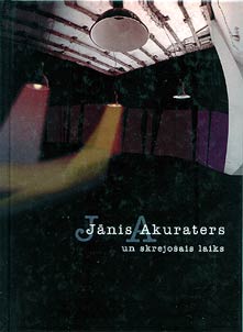 Janis Akuraters un skrejosais laiks