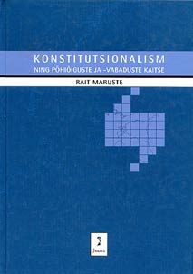 Konstitutsionalism ning pohioiguste ja - vabaduste kaitse