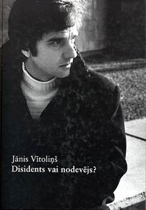Disidents vai nodevēis?