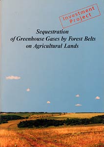 Sequestration of Greenhouse Gases by Forest Belts on Agricultural Lands