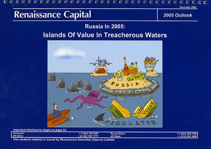 Russia in 2005. Islands of Value in Treacherous Waters