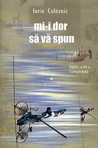 Mi-i dor să vă spun